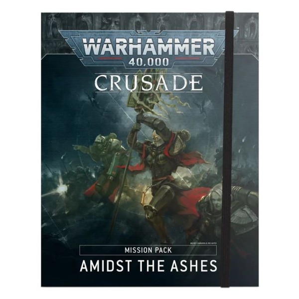 Warhammer 40K - Crusade Mission Pack - Amidst the Ashes