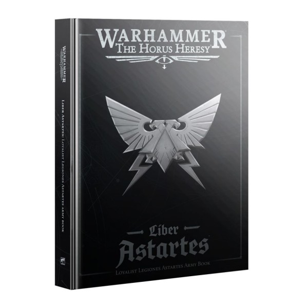 Warhammer - The Horus Heresy - Liber Astartes – Loyalist Legiones Army Book