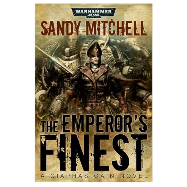 Black Library - 40k Novels: The Emperor's Finest