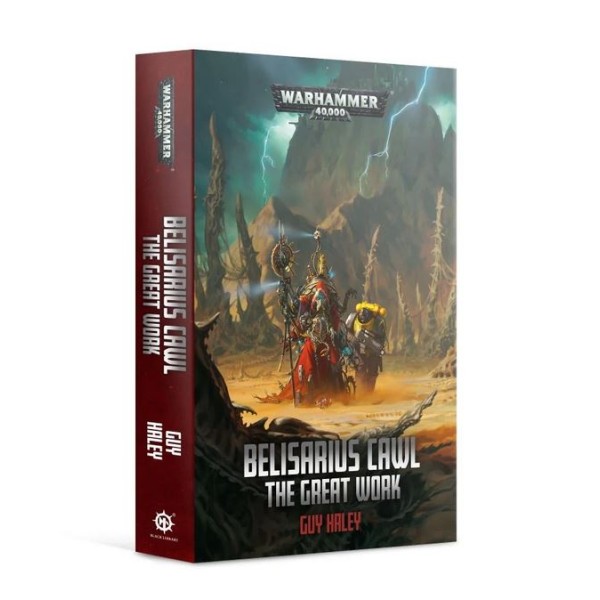 Black Library - 40k Novels: Belisarius Cawl - The Great Work (Paperback)