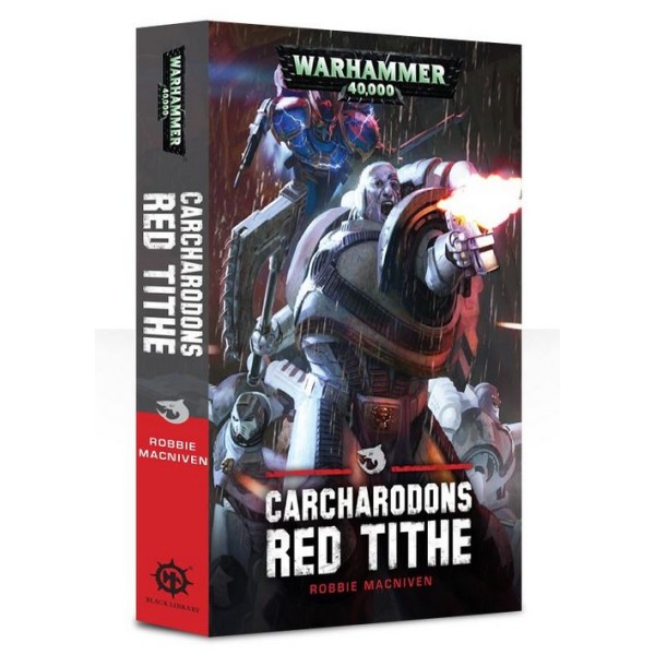 Black Library - 40k Novels: Carcharodons - Red Tithe