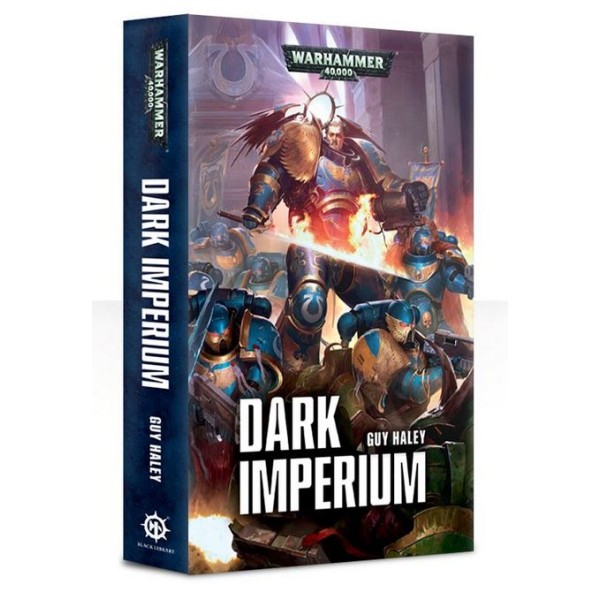 Black Library - 40k Novels: Dark Imperium -The Novel