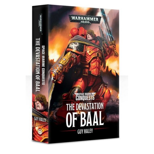 Black Library - 40k Novels: Space Marine Conquests - Devastation Of Baal