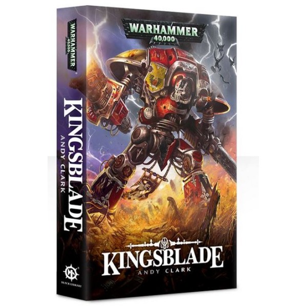 Black Library - 40k Novels: Kingsblade 