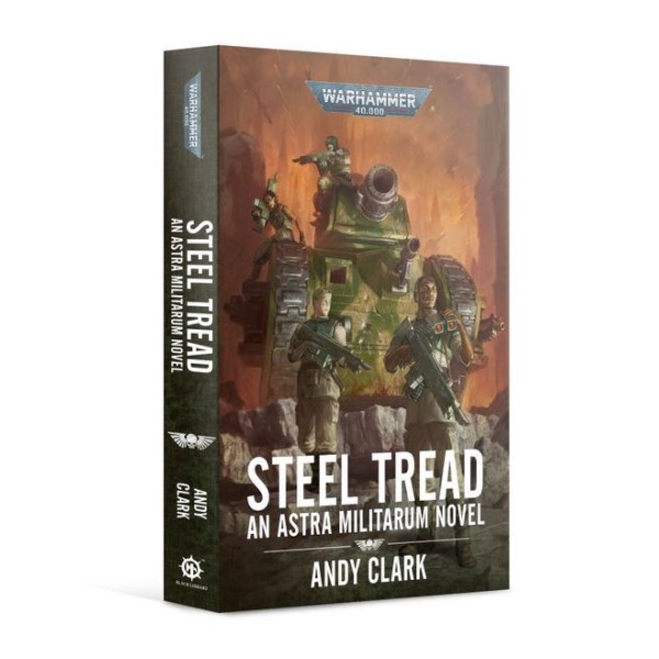 Black Library - 40k Novels: Steel Tread (Paperback)