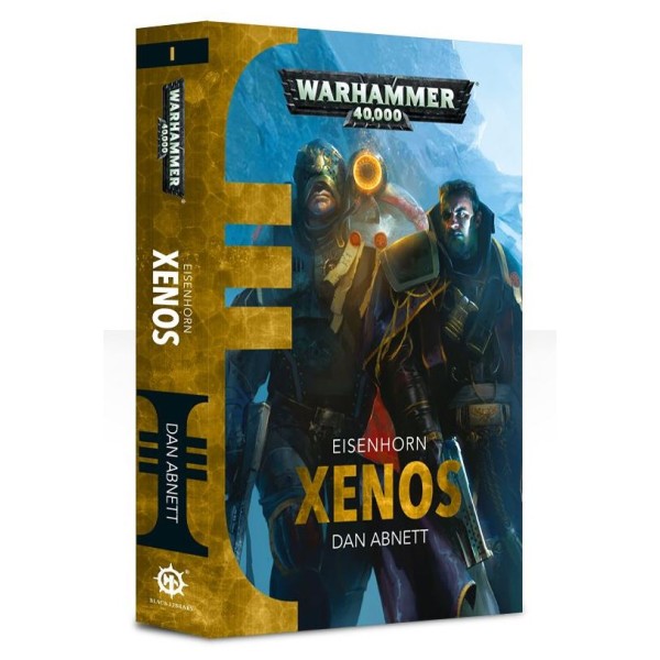 Black Library - 40k Novels: Ciaphus Cain - Xenos (Eisenhorn)