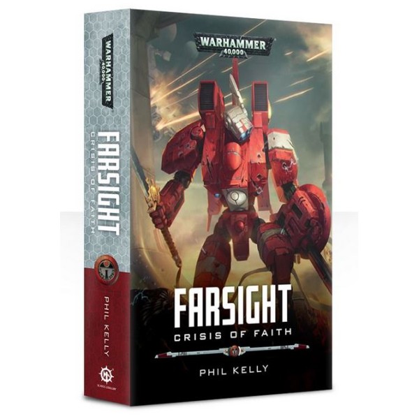 Black Library - 40k Novels: Farsight - Crisis of Faith