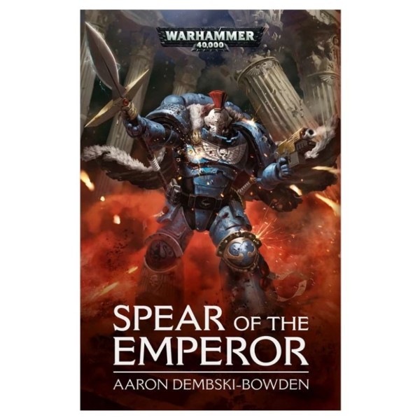 Black Library - 40k Novels: Spear of the Emperor (Paperback) 