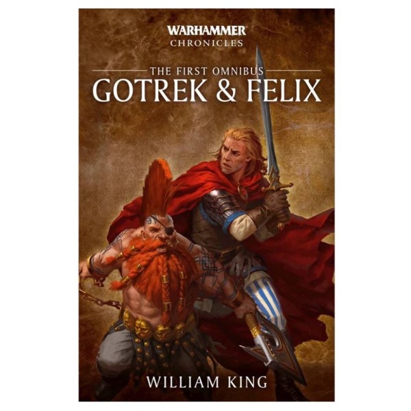 Black Library - Warhammer Chronicles - Gotrek and Felix: The First Omnibus (Paperback)