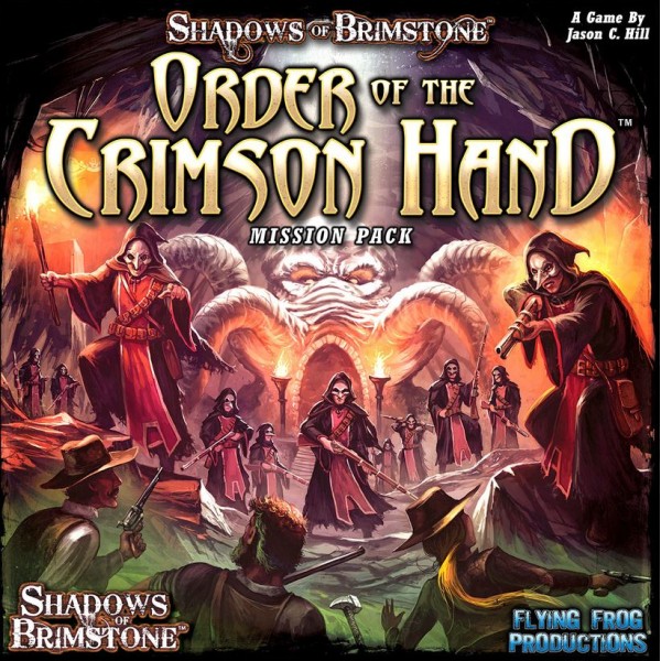 Shadows of Brimstone - Order of the Crimson Hand - Mission Pack