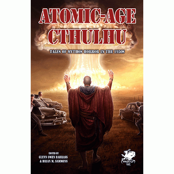 Chaosium Cthulhu Fiction - Atomic-Age Cthulhu
