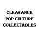 Clearance - Pop Culture Collectables