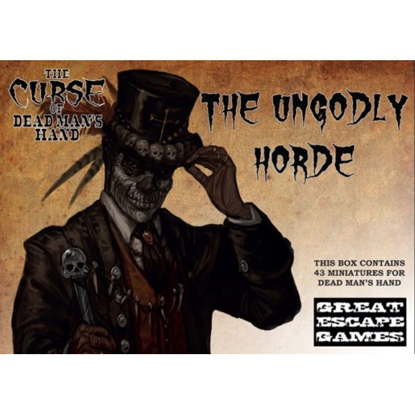 Dead Man's Hand - The Curse of Dead Man's Hand - The Ungodly Horde