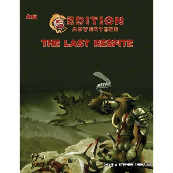 5th Edition Adventures - A10 - The Last Respite
