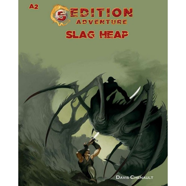 5th Edition Adventures - A2 - Slag Heap