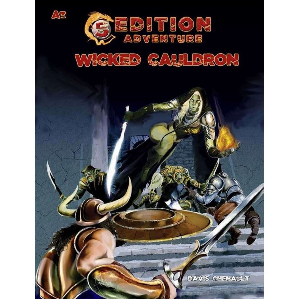 5th Edition Adventures - A3 - The Wicked Cauldron