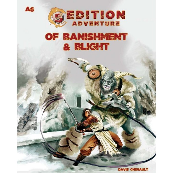 5th Edition Adventures - A6 - Of Banishment & Blight