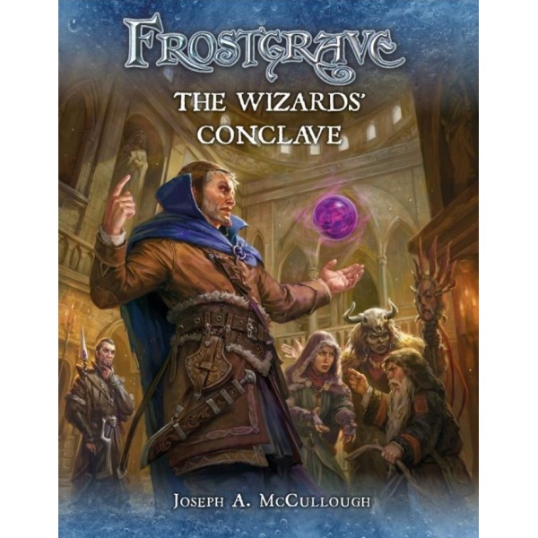 Frostgrave - The Wizards Conclave - Frostgrave Supplement
