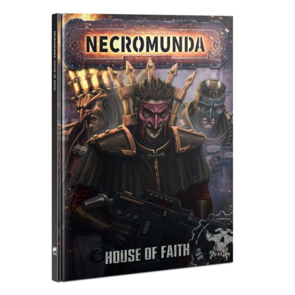 Necromunda - House of Faith