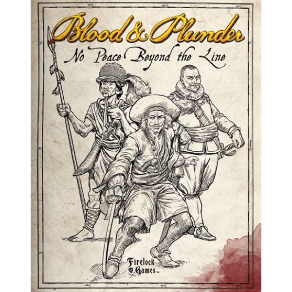 Blood & Plunder - No Peace Beyond the Line Expansion Rulebook