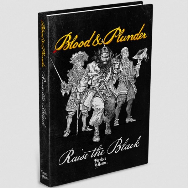 Blood & Plunder - Raise the Black - Expansion Book