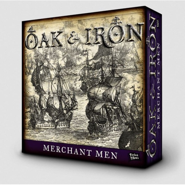 Oak and Iron - Merchant Men Expansion