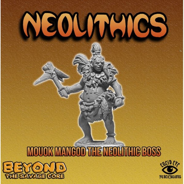 Savage Core - Beyond the Savage Core - Mouok Mangod The Neolithic Boss