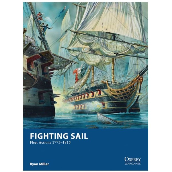 Osprey - Fighting Sail  - Fleet Actions 1775–1815