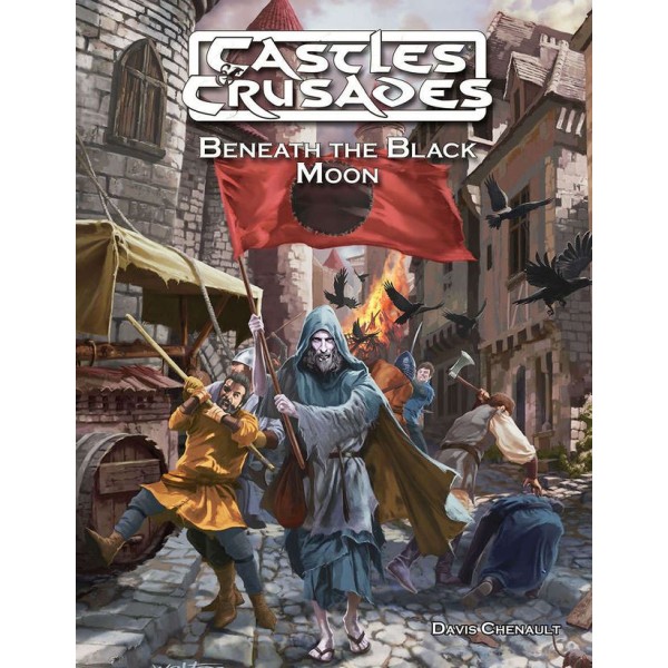 Castles & Crusades RPG - Beneath The Black Moon (Adventure)