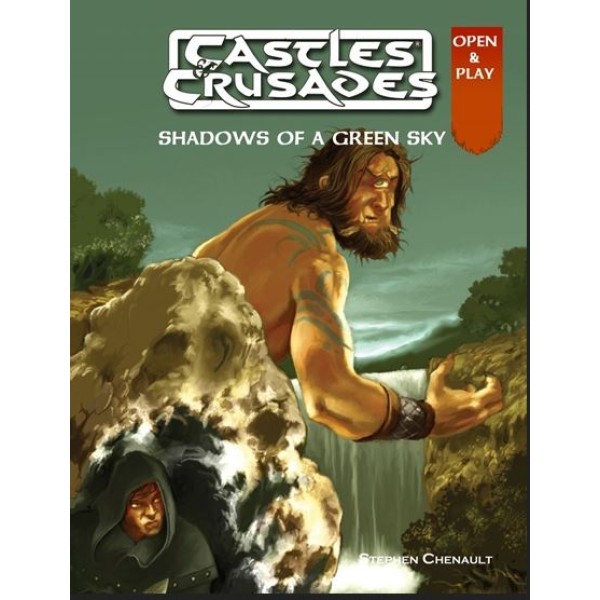 Castles & Crusades RPG - Shadows of a Green Sky (Adventure)