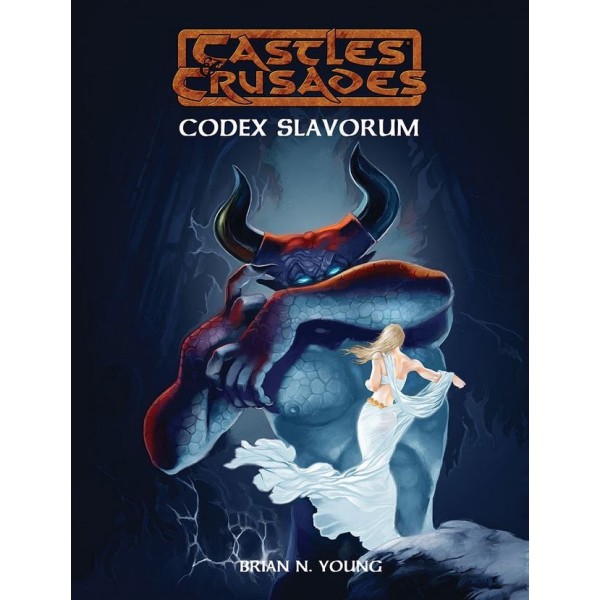 Castles & Crusades RPG - Codex Slavorum