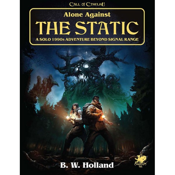 Call of Cthulhu RPG - Alone Against the Static  (HC)