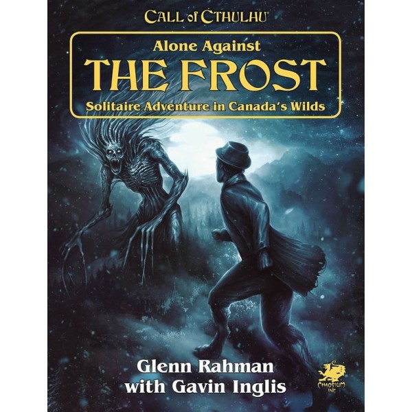 Call of Cthulhu RPG - Alone Against the Frost