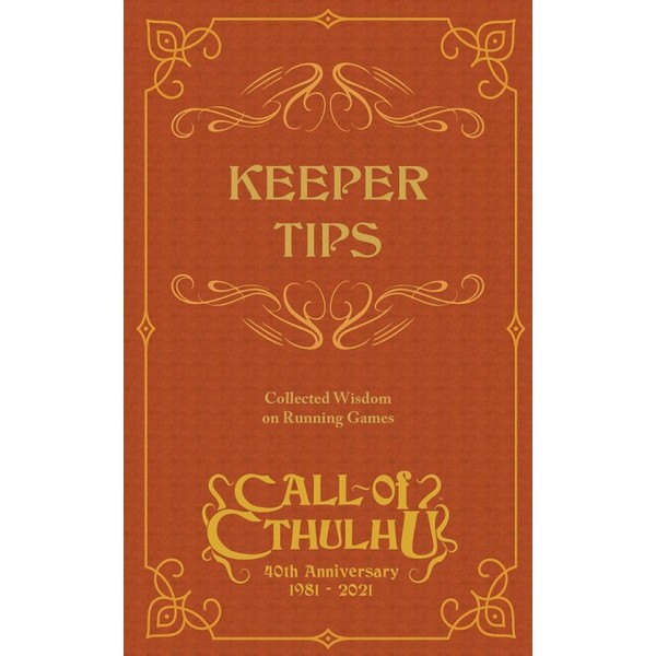 Call of Cthulhu RPG - Keeper Tips - Collected Wisdom