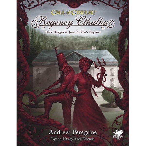 Call of Cthulhu RPG - Regency Cthulhu - Dark Designs in Jane Austen’s England