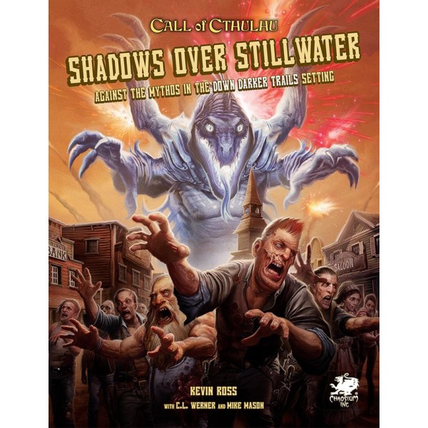 Call of Cthulhu RPG - Shadows over Stillwater