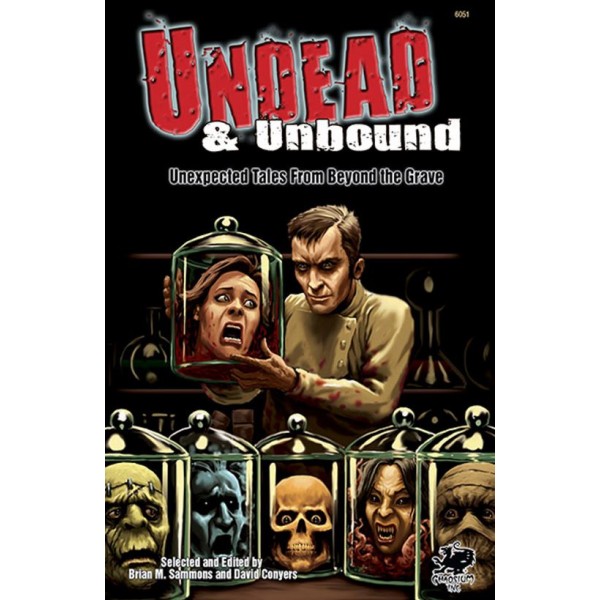 Chaosium Cthulhu Fiction - Undead and Unbound
