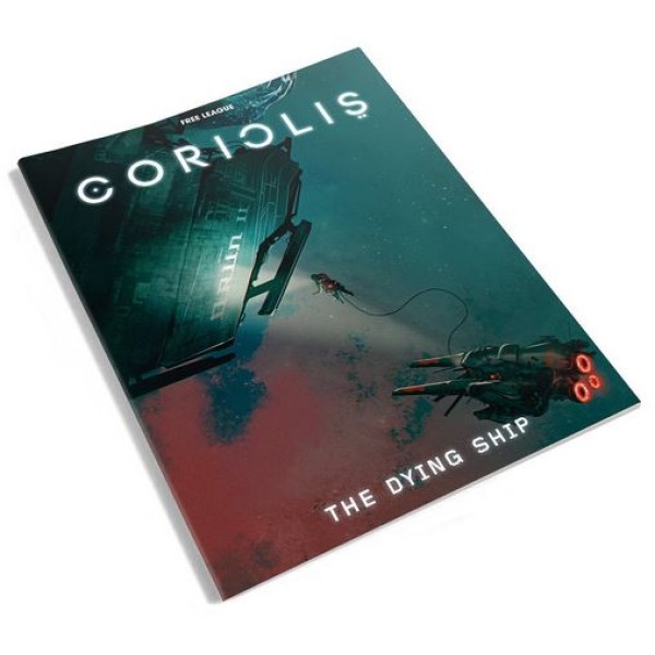 Coriolis RPG - The Dying Ship