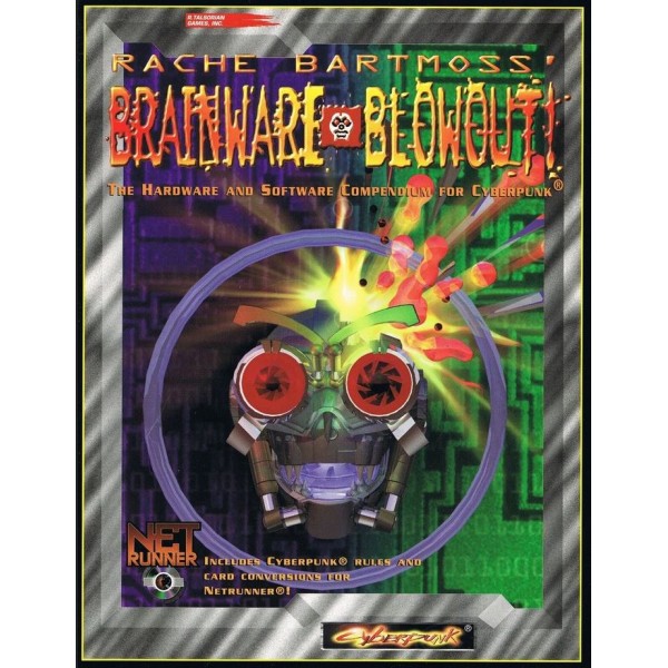 Cyberpunk 2020 - Rache Bartmoss' Brainware Blowout