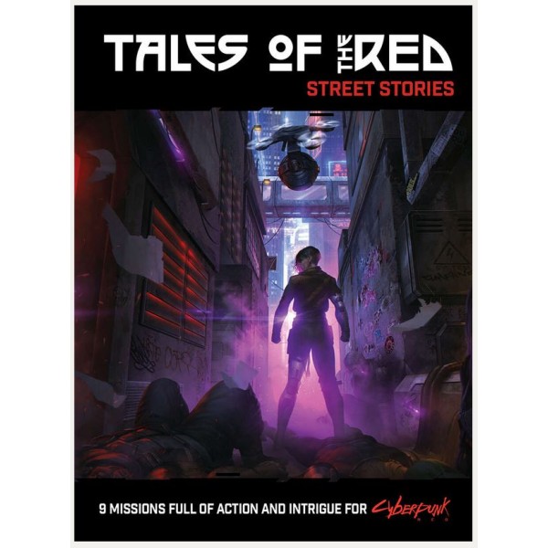 Cyberpunk Red - Tales of the RED - Street Stories