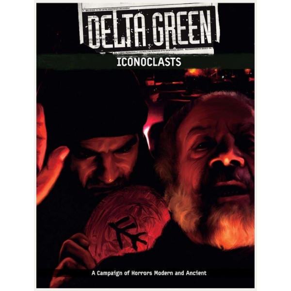 Delta Green RPG - Iconoclasts