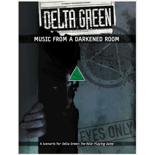 Delta Green RPG - Music From a Darkened Room