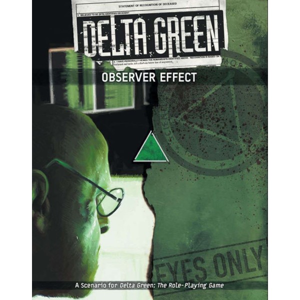 Delta Green RPG - Observer Effect Adventure