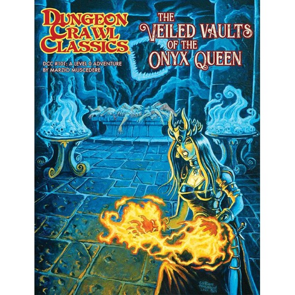 Dungeon Crawl Classics - 101 - The Veiled Vaults of the Onyx Queen