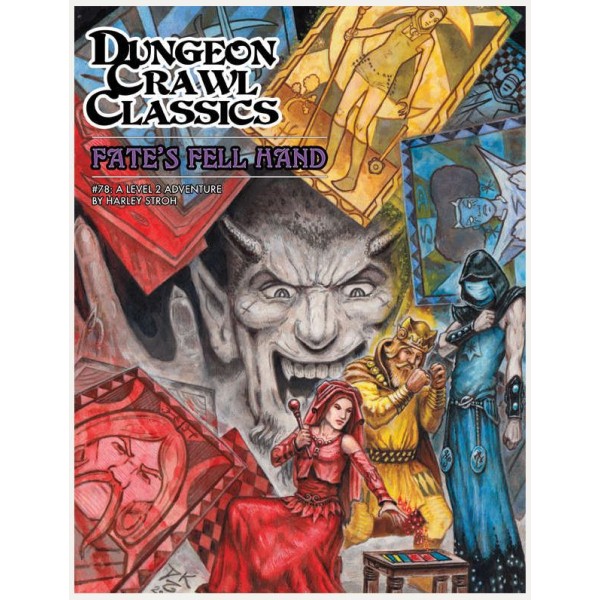 Dungeon Crawl Classics - 78 - Fate's Fell Hand