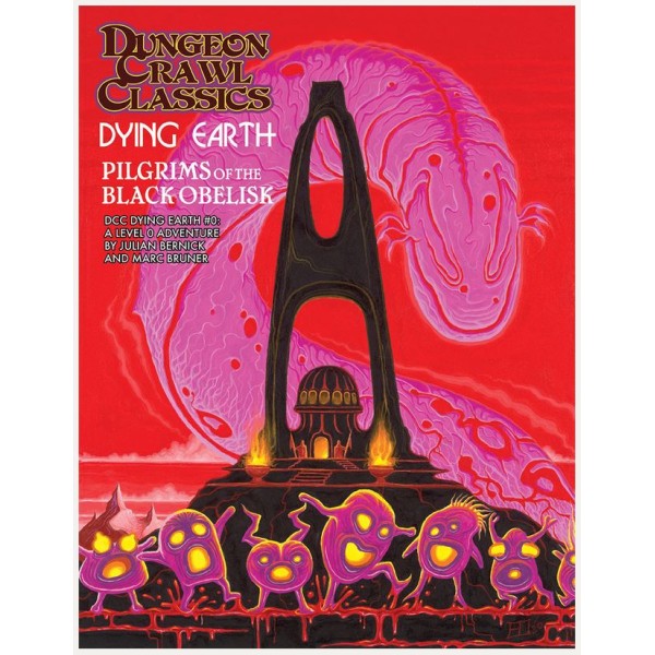 Dungeon Crawl Classics - Dying Earth #0 - The Black Obelisk