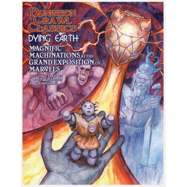Dungeon Crawl Classics - Dying Earth #3 - Magnifent Machinations at the Grand Exposition