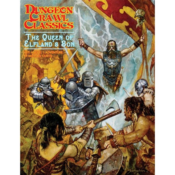 Dungeon Crawl Classics - 97 - The Queen of Elfland's Son