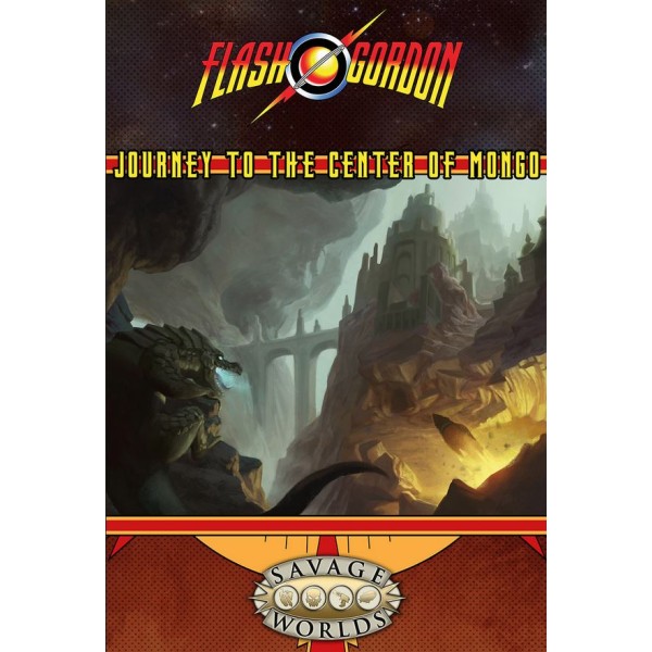 Savage Worlds RPG - Flash Gordon - GM Screen and Journey to the Center of Mongo Adventure