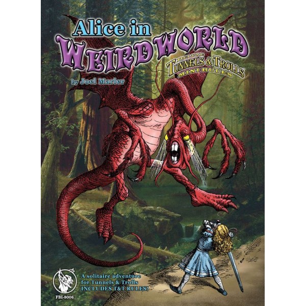 Tunnels & Trolls RPG - Alice in Weirdworld (Solo Mini-Rules)